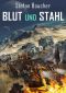 [Tranthal 02] • Blut und Stahl